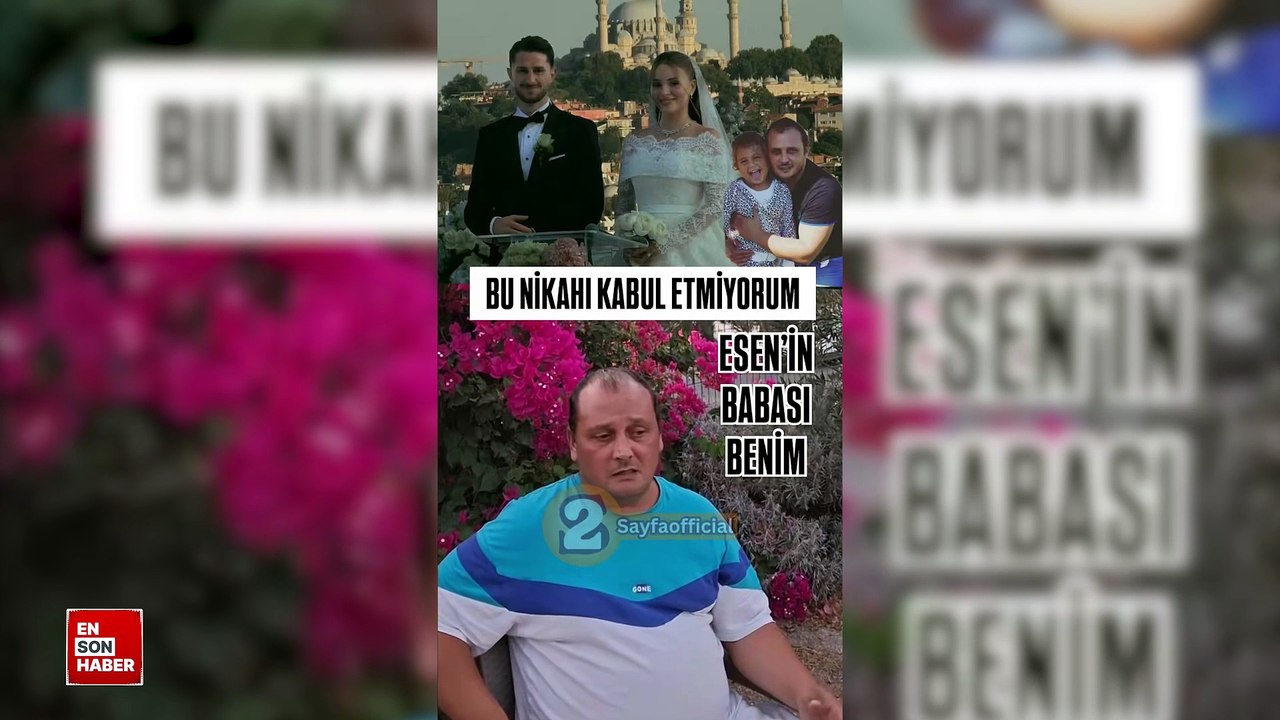 İsmail Yüksel ile evlenen Esen Matraş'ın babası konuştu: Bu nikahı kabul etmiyorum