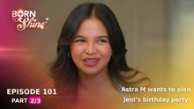 Born To Shine: Astra M wants to plan Jeni’s birthday party! (Episode 101 - Part 2/3)