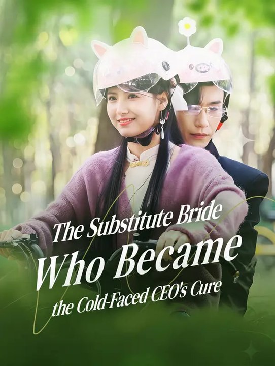 The Substitute Bride Who Became the Cold-Faced CEO's Cure | Komplette Serie | Short Drama Deutsch
