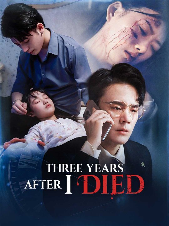 Three Years After I Died Full Episode