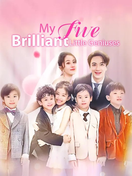 My Five Brilliant Little Geniuses | Komplette Serie | Short Drama Deutsch
