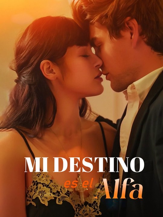 Mi destino es el Alfa - Completo
