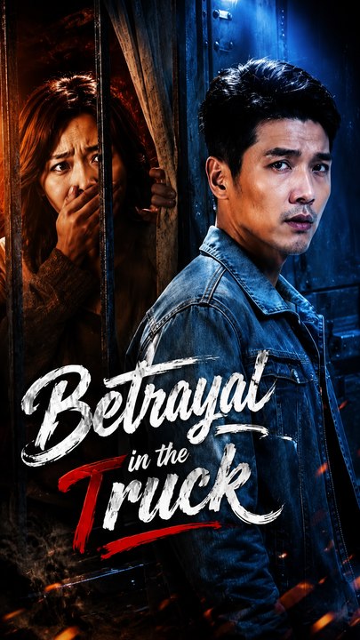 Betrayal in the Truck - Full EP | Revenge Drama | Love, Secrets, Betrayal & Emotional Story - ENGSUB