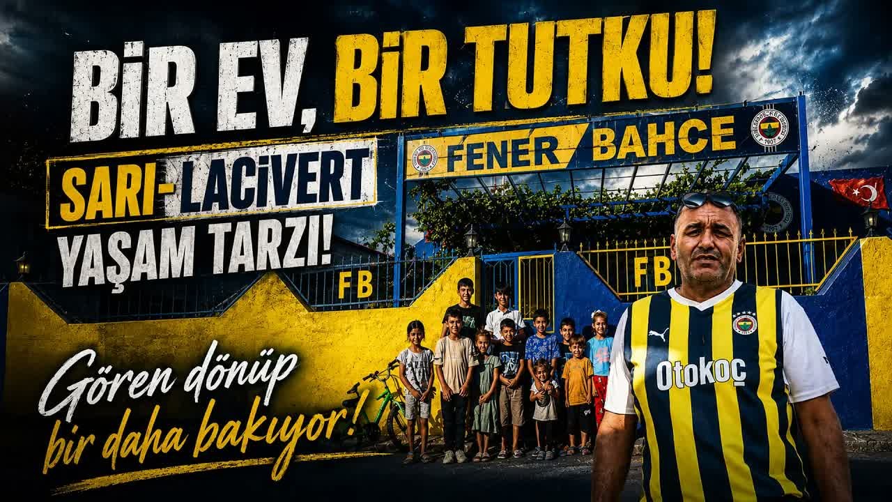 Mahallede Adres Tarifi Artık Çok Kolay: 'Fenerbahçe Evinin Yanı'