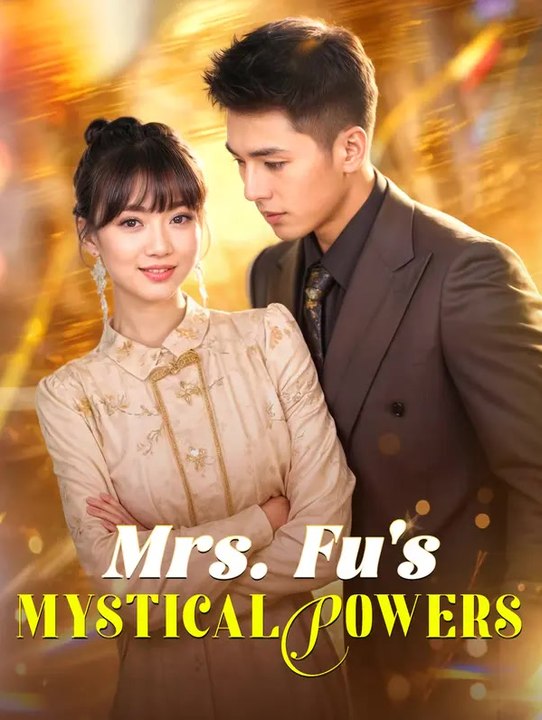 Mrs. Fu's Mystical Powers | Serie Completa | Short Drama Italiano