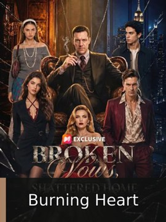 broken vows shattered home #engsub #fullfilm✅🍿🍿 | Burning Heart
