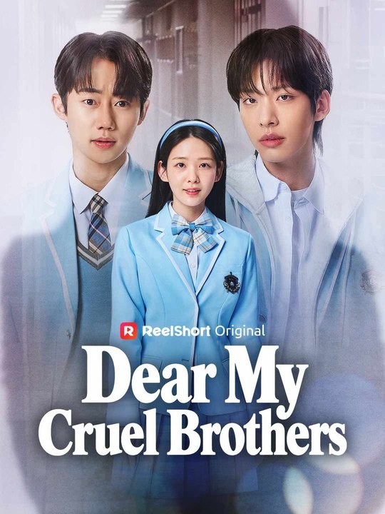 Dear My Cruel Brothers