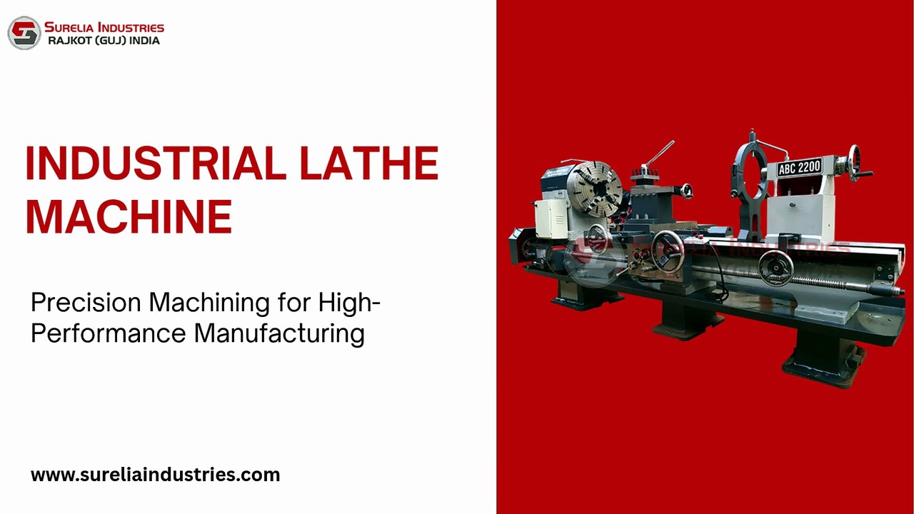 Industrial Lathe Machine Precision Engineering for Reliable Performance