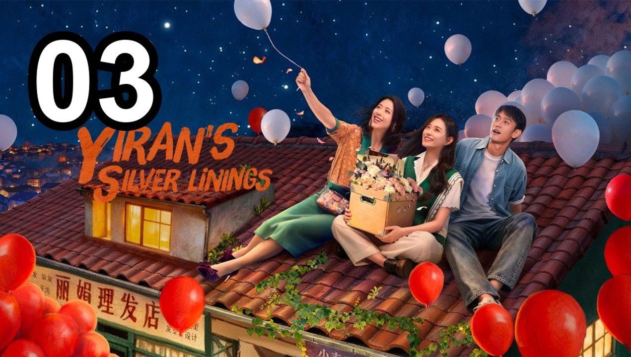 Yiran'S Silver Linings (2026) - Episode 3 English Sub | Asian Series EN SUB