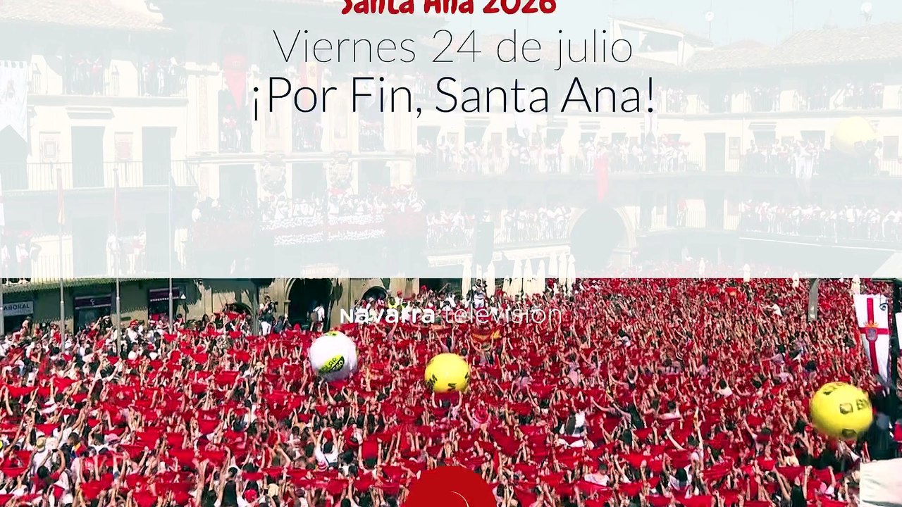 ¡Por fin Santa Ana! Este viernes programa especial desde Tudela, a las 16:00 horas