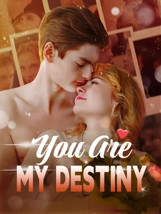 You Are My Destiny | Serie Completa | Short Drama Italiano