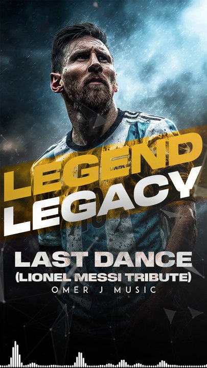 Legend Legacy | Last Dance (Lionel Messi Tribute) | Epic Emotional Music | OMER J MUSIC