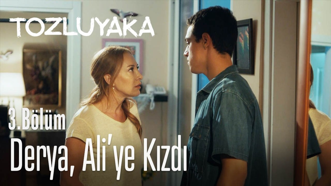 Derya, Ali'ye kızdı - Tozluyaka 3. Bölüm