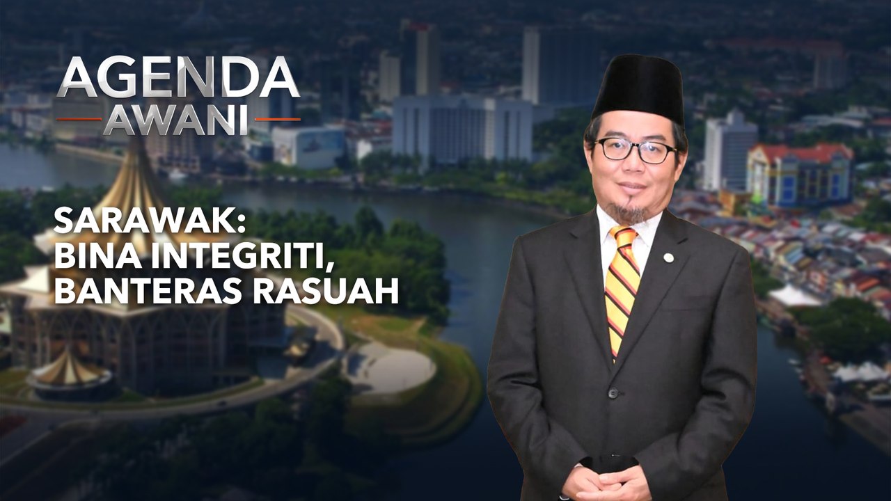 Agenda AWANI: Sarawak | Bina Integriti Banteras Rasuah