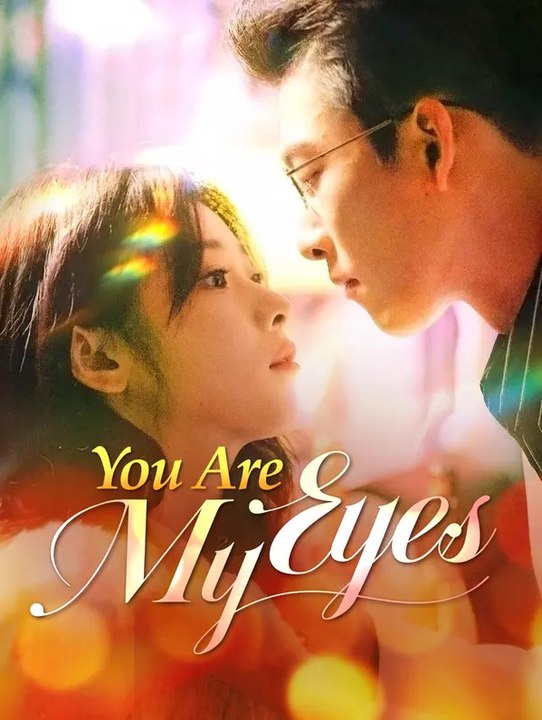 You Are My Eyes | Serie Completa | Short Drama Italiano