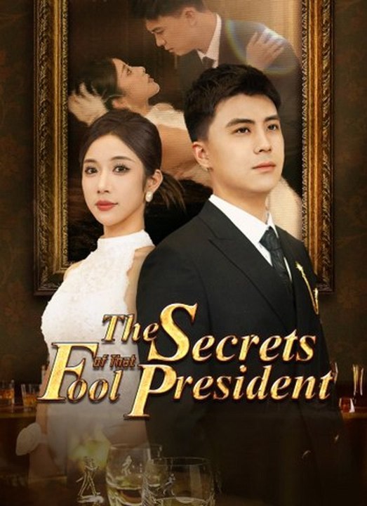 The Secrets of That Fool President | Full 61 Eps SD Drama 2026