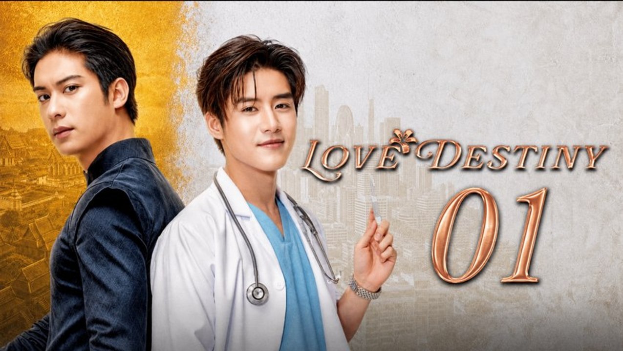 Love Destiny Ep 1 - Ep