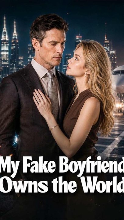 My Fake Boyfriend Owns the World - English Sub | Modern Romance #ANS