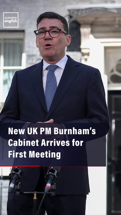 New UK PM Burnham’s Cabinet Arrives for First Meeting