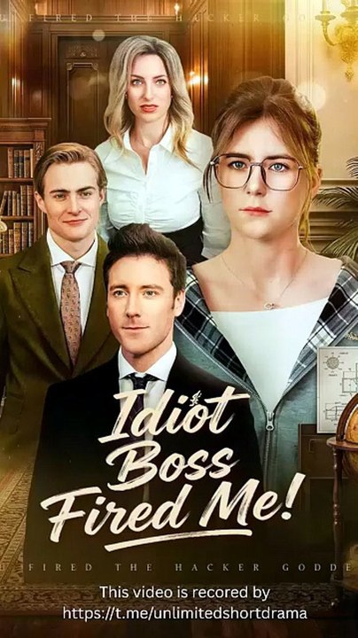 🔥Idiot Boss Fired Me - FULL MOVIE -Full Chinese Movie EngSub