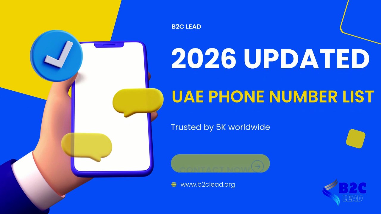 UAE Phone Number List for Business Growth | Verified UAE Consumer Mobile Numbers by B2C Lead
