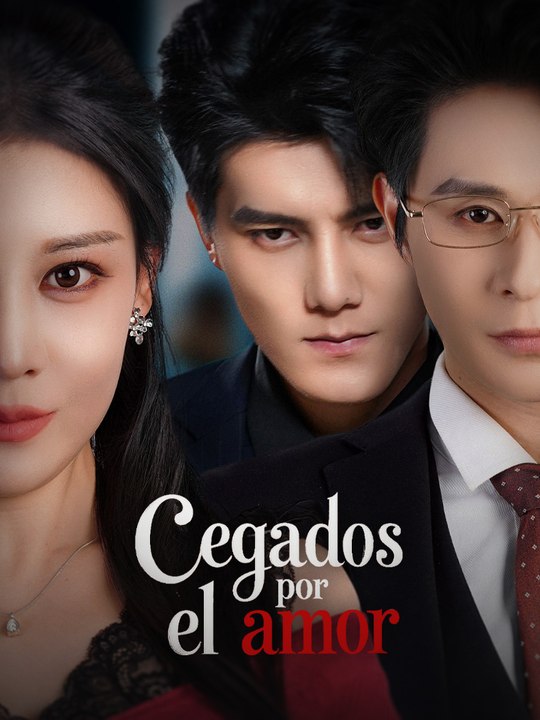 [Full] Cegados por el amor En Español