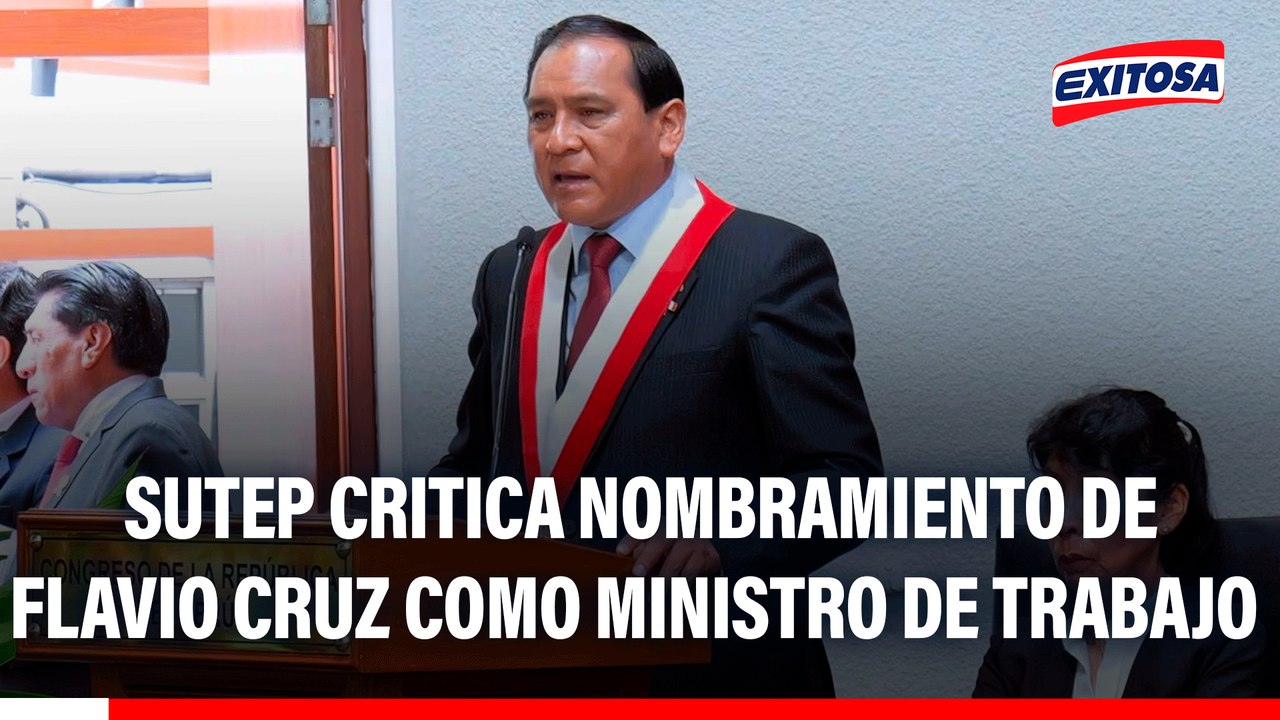Sutep critica nombramiento de Flavio Cruz como ministro de Trabajo