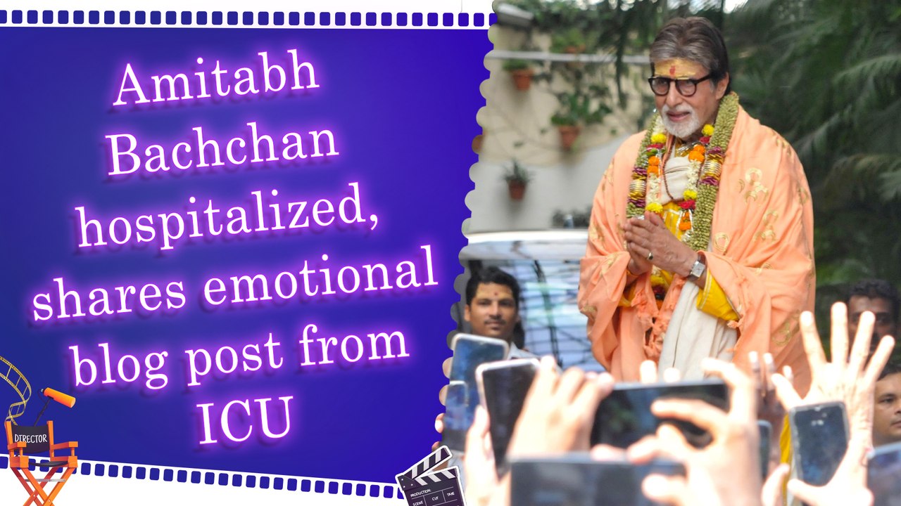 Amitabh Bachchan undergoes surgery, posts emotional blog post on recovery from ICU