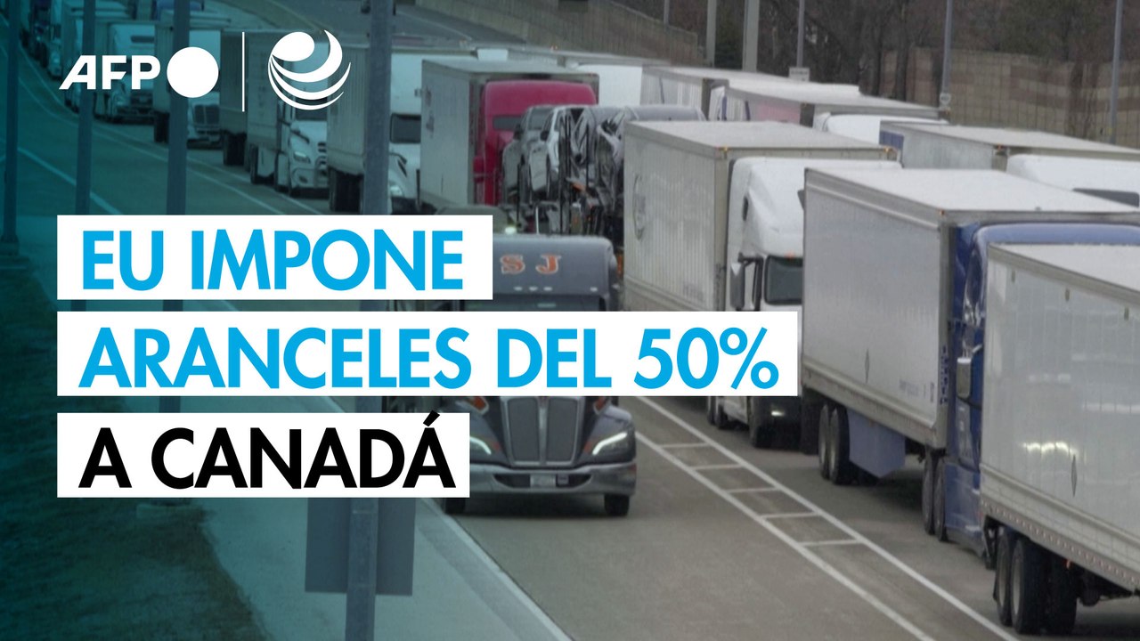 EU impone aranceles adicionales del 50% a productos de Canadá
