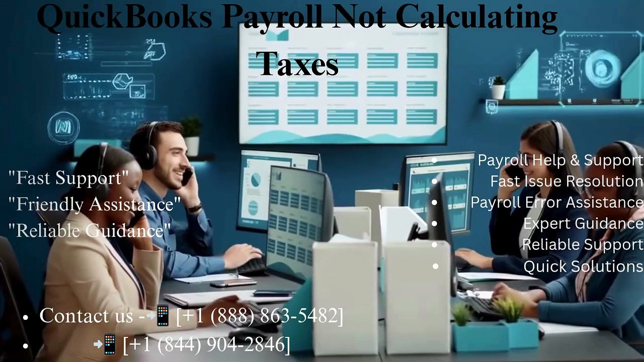 QuickBooks Payroll Not Calculating Taxes📲 [+1 (888) 863-5482]📲 [+1 (844) 904-2846]