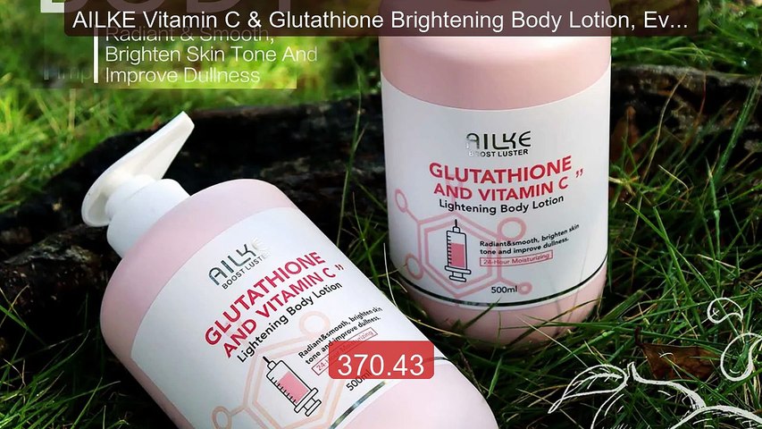 glutathione and vitamin c lightening body lotion AILKE & Brightening Lotion, Even Sk... -- Best Buy 2026 | Great Quality! Brocco-Glutathione Pack Size:2 Packs MegaFood Liposomal Glutathione Capsules,