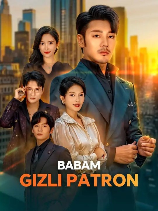 Babam Gizli Patron(Dublajlı) - Bolum 1/2 | Bolumler 1-27