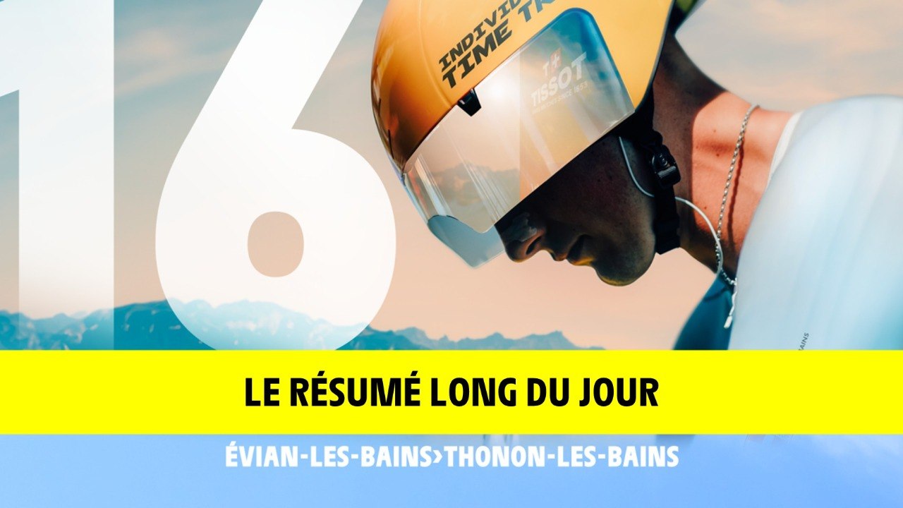 Tour de France 2026 - Étape 16 Résumé Long
