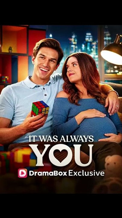 It Was Always You Full Episode | Drama Nova [Full Movie]