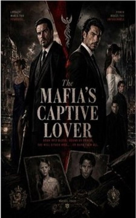 The Mafia's Captive Lover - full 2026