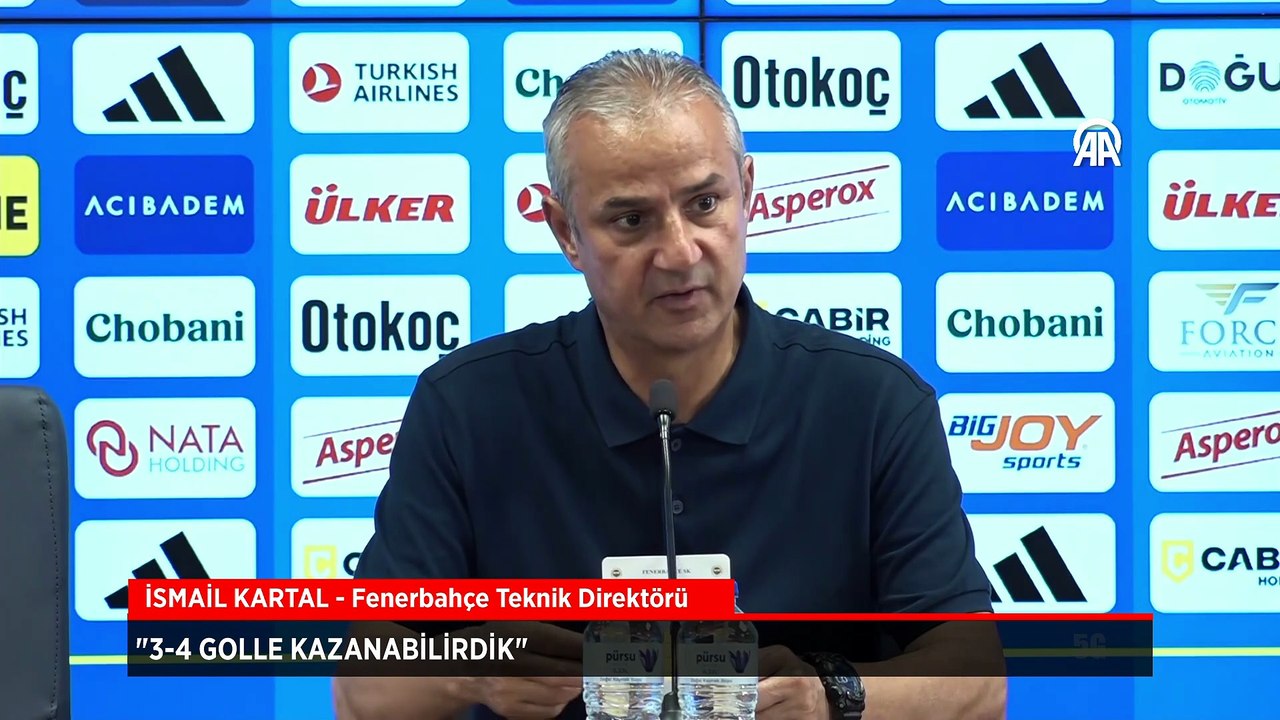 Fenerbahçe teknik direktörü İsmail Kartal: 3-4 golle kazanabilirdik