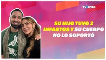 Revelan la verdadera causa de la muerte del hijo de Aylín Mujica a los 31 años