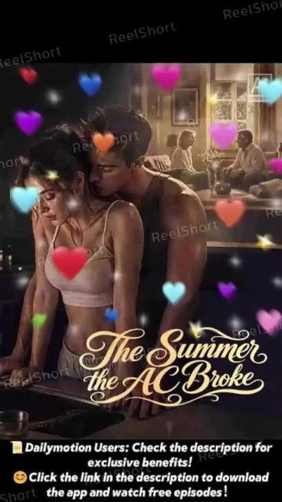 🧸FULL🧸The Summer the AC Broke Ending Explained - HD Animation Drama - Video Dailymotion [Full Movie]