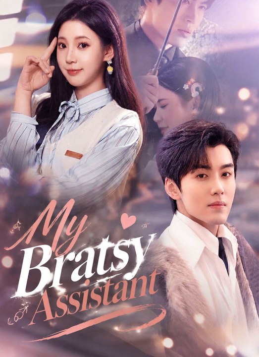 My Bratsy Assistant | Full 57 Eps SD Drama 2026