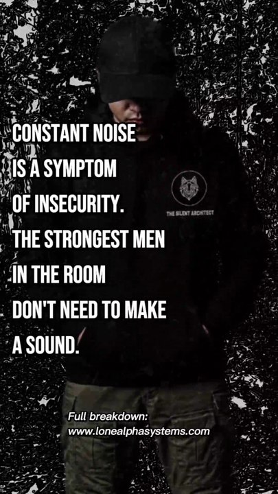 The Power of Silence: Why Disciplined Men Choose Quiet Over Noise