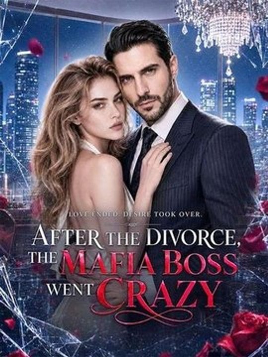 After the Divorce, the Mafia Boss Went crazy - Full EP