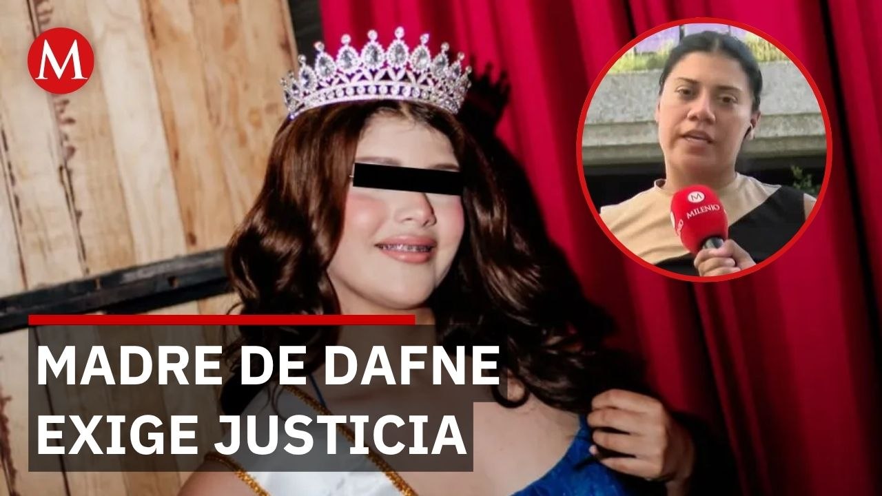 Madre de Dafne cuestiona trabajo de fiscalía tras 5 días sin avances ni detenciones