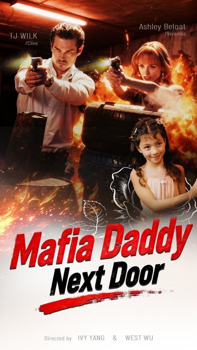 Mafia Daddy Next Door | Full Series | Short Drama English | Full Short Drama | English Sub 2026