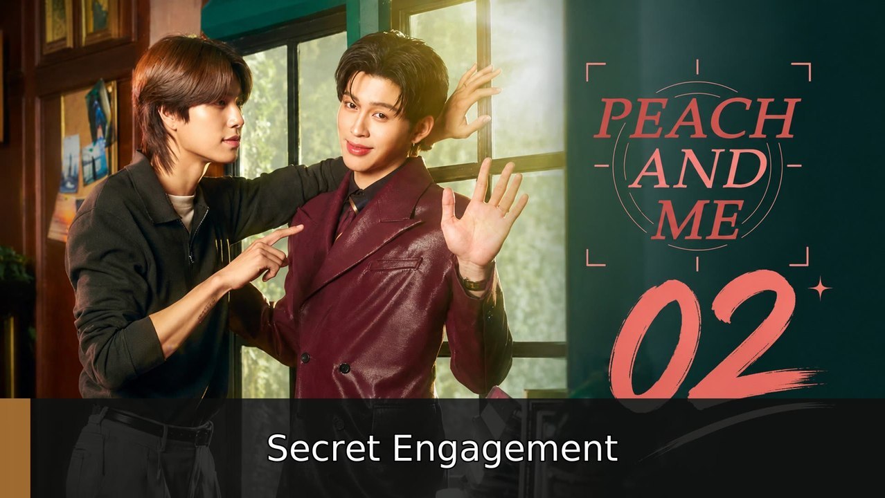 Ep 2 Peach and Me Eng Sub | Secret Engagement | Full Short Drama | English Sub 2026