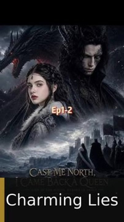 cast me north i came back a queen #englishsubtitle #fullfilm🍿🍿 | Charming Lies