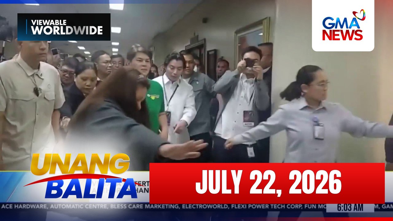 Unang Balita - Part 1 (July 22, 2026) | Unang Hirit