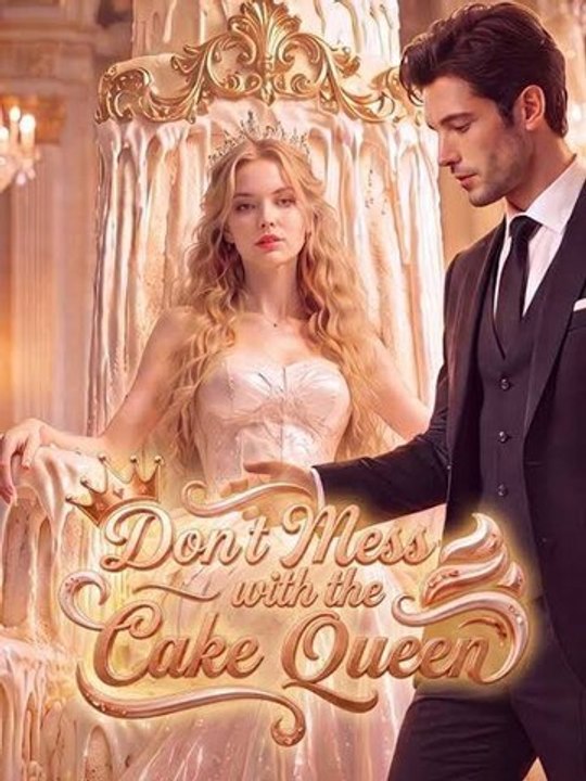 Don't Mess with the Cake Queen - Full #englishsub #fullmovie 🍿🍿