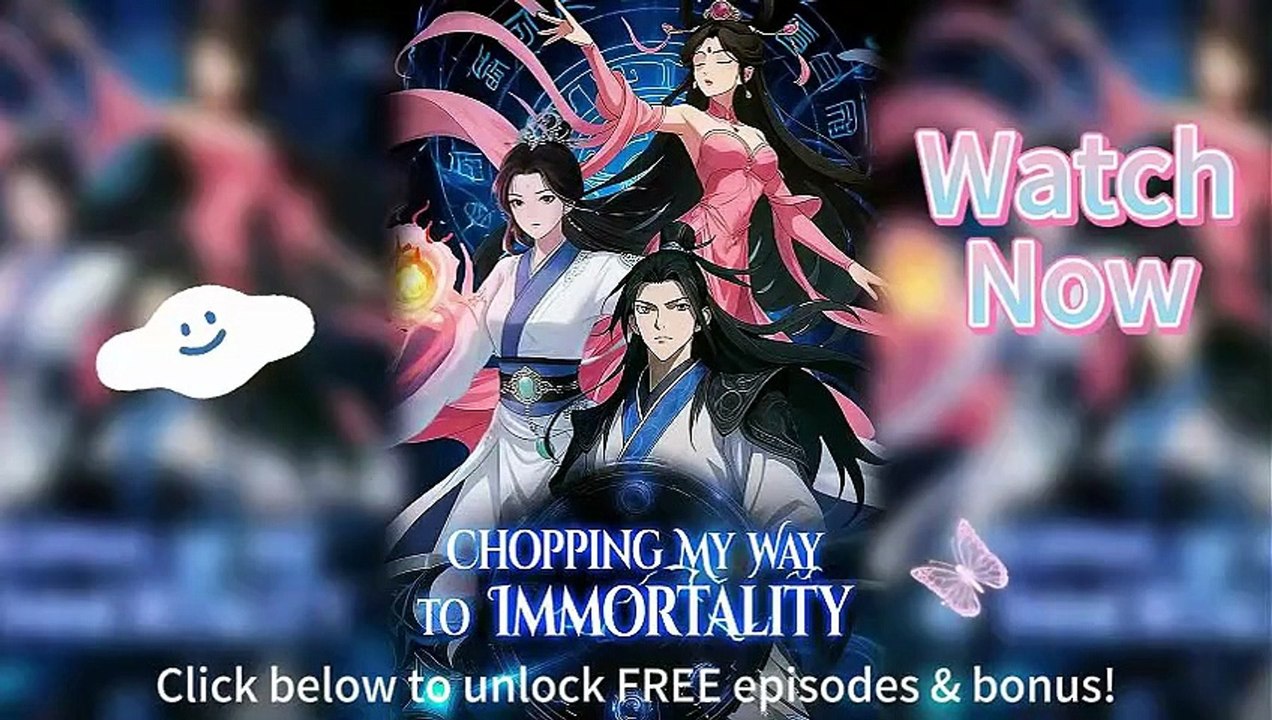 ⚔️ Chopping My Way to Immortality EngSub HD [Full Movie]