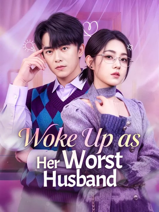Woke Up as Her Worst Husband(Dubbed) | Série Completa | Short Drama Português