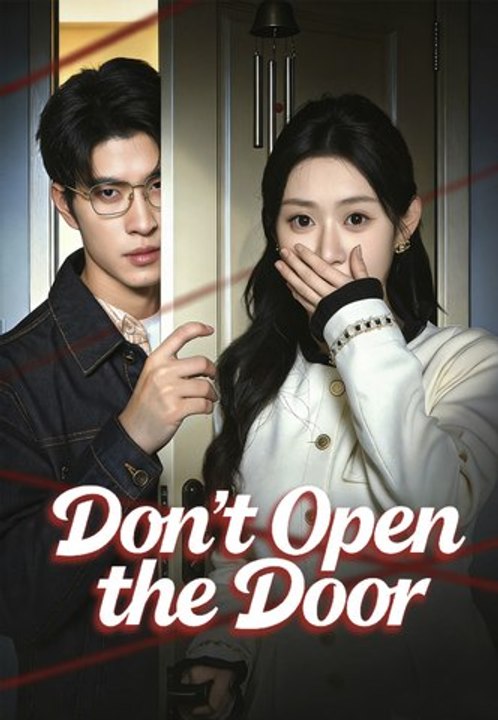 Don't Open the Door | Full Series | Short Drama English